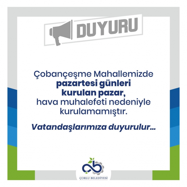 Çorlu'da Pazartesi Pazarı Kurulamadı