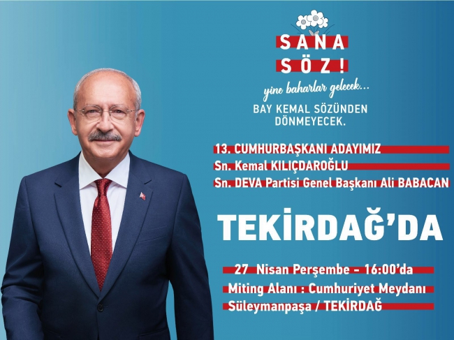 Cumhurbaşkanı Adayı Kılıçdaroğlu Tekirdağ'a Geliyor
