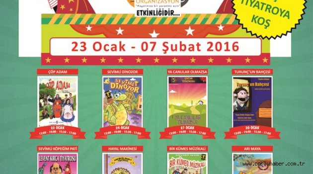 1. Çorlu Çocuk Tiyatrosu Festivali Başlıyor
