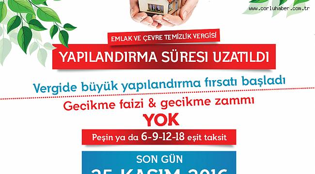 Borç Yapılandırma Süresi Uzatıldı