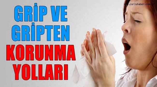 Gripten Korunmanın Yolları