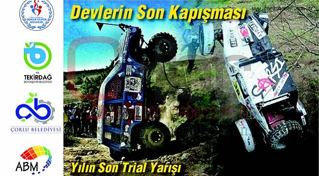 Çorlu'nun ilk 2016 yılının son Trial Heyacanı