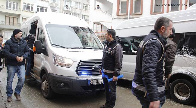 68 Kişi Adliyeye Sevk Edildi