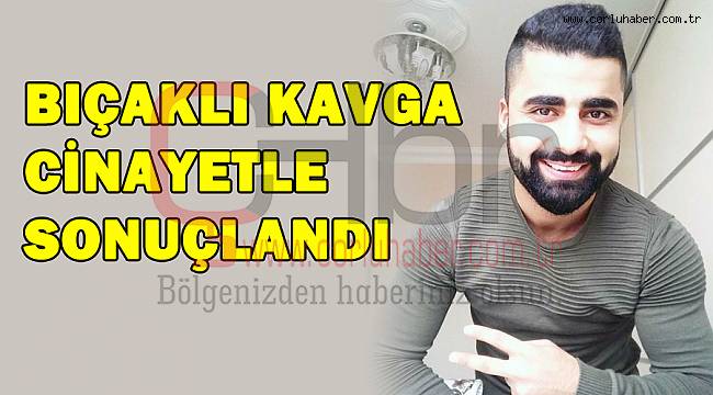 Bıçaklanarak Öldürüldü