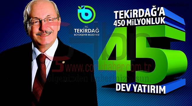 Tekirdağ Tarihinin En Büyük Yatırımı Büyükşehir’den