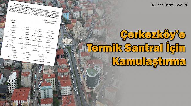 Termik Santral İçin Kamulaştırıldı