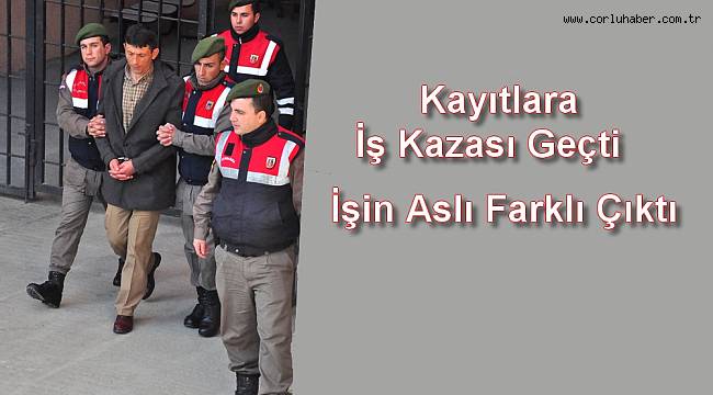 İş Kazasının Ardından Cinayet Çıktı