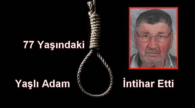 Tekirdağ'da Yaşlı Adam İntihar Etti