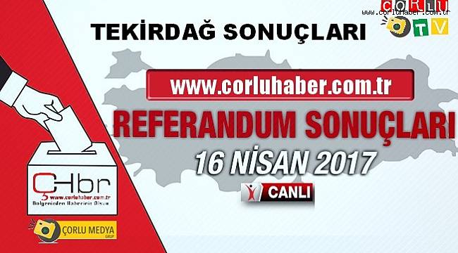 Tekirdağ Referandum Sonuçları