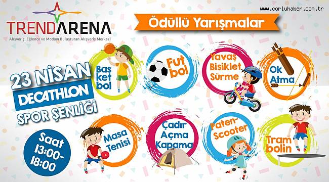 23 Nisan Trend Arena'da Dolu Dolu Yaşanacak