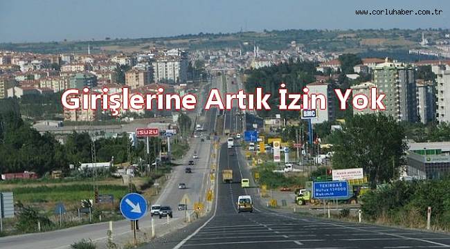 Süleymanpaşa'ya Girişlerine İzin Verilmeyecek