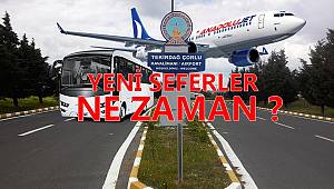 Çorlu Havalimanı’ndan İzmir Seferi Başlayacak Mı?
