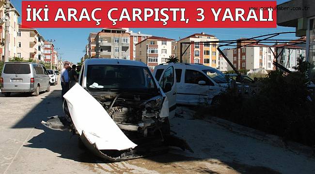İki Araç Çarpıştı, 3 Yaralı