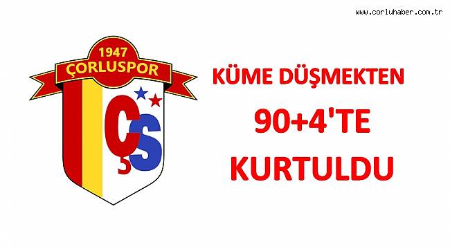 Küme Düşmekten Son Dakikada Kurtuldu