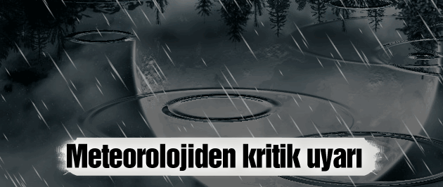 Meteoroloji Uyardı! Bu Akşama Dikkat!