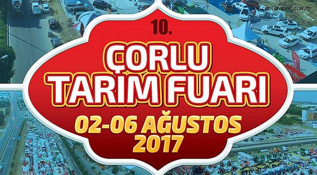 Türkiye'nin En Büyük Açık Alan Tarım Fuarı Çorlu'da