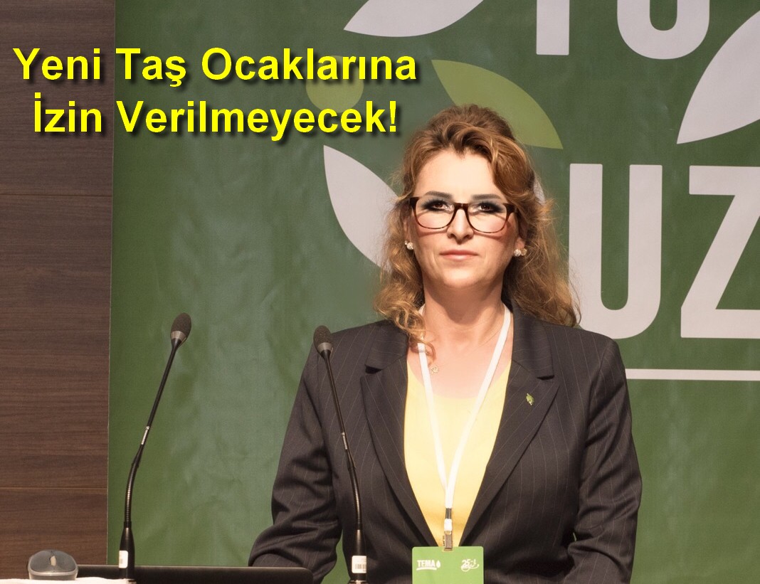 Yeni Taş Ocaklarına İzin Verilmeyecek!