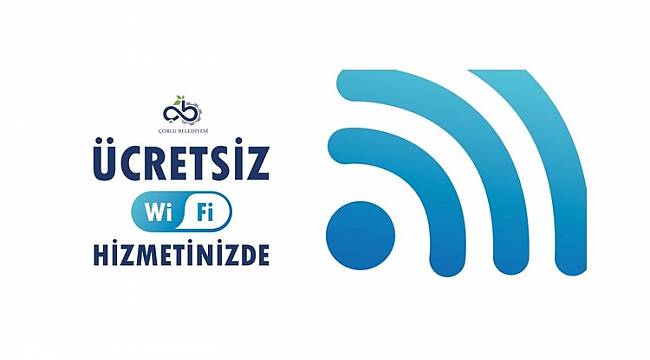 Çorlu Belediyesi Ücretsiz Wi-Fi Noktaları Artıyor