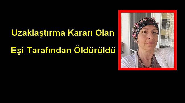 Yine Kadın Cinayeti Bu Kez Yer Tekirdağ  