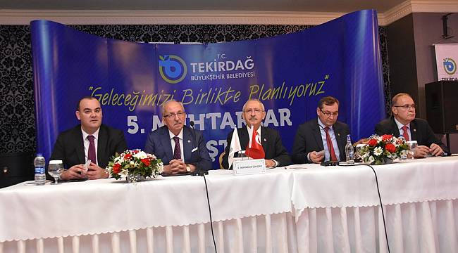 Muhtarlar Çalıştayı Kemal Kılıçdaroğlu’nun Katılımı İle Gerçekleşti