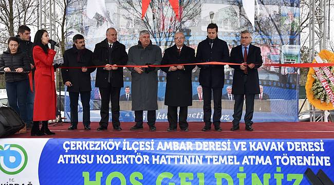 Ambar Deresi ve Kavak Deresi Atık Su Kolektör Hattı Temel Atma Töreni Gerçekleştirildi