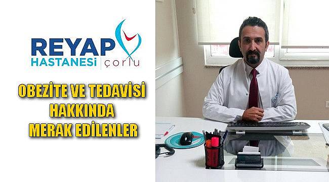 Obezite ve Tedavisi Hakkında Merak Edilenler