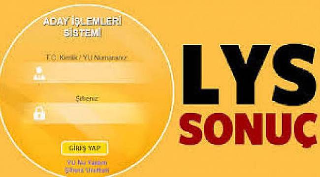 LYS sonuçları açıklandı