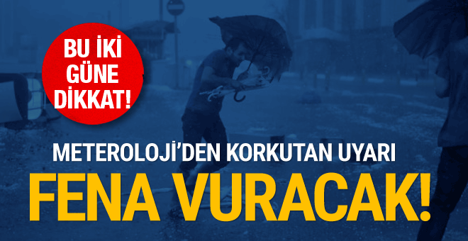 Meteorolojiden Uyarı Üstüne Uyarı