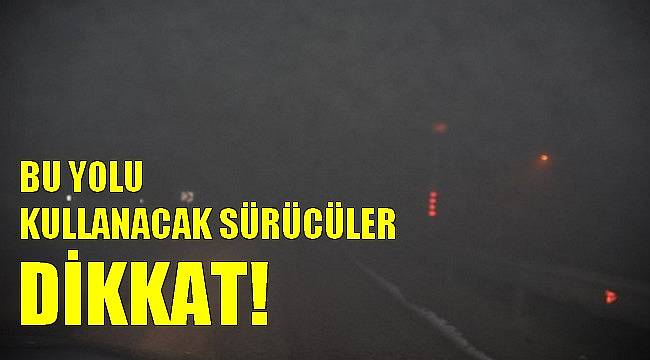 Bu Yolu Kullanacak Sürücüler Dikkat!