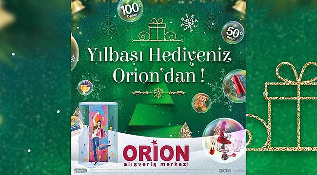 Yılbaşı hediyeniz Orion’dan