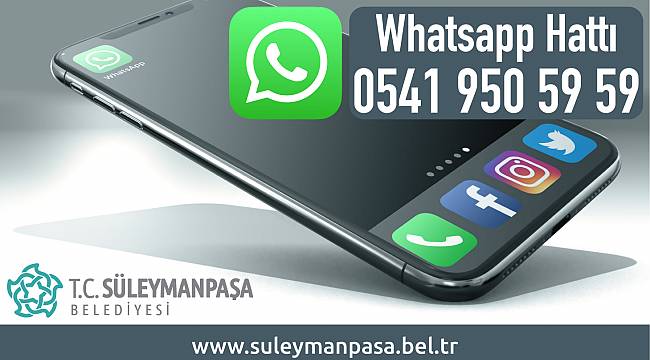 Süleymanpaşa Belediyesi WhatsApp Hattı Hizmete Girdi