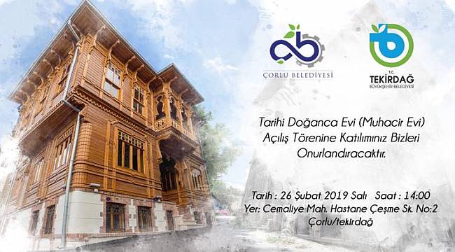 Tarihi Doğanca Evi (Muhacir Evi) Açılıyor