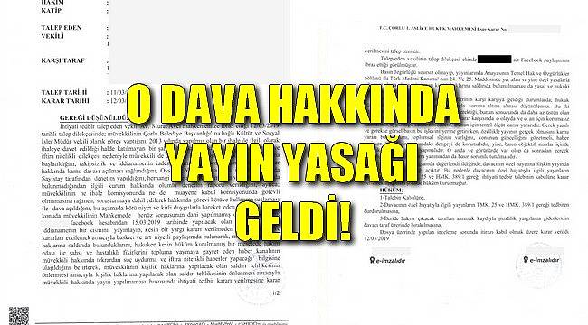 O Dava Hakkında Yayın Yasağı Geldi