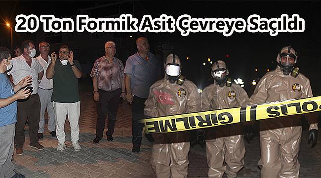 20 Ton Formik Asit Çevreye Saçıldı