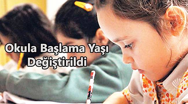 Okula Başlama Yaşı Değiştirildi