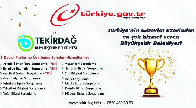 Tekirdağ Büyükşehir Belediyesi E-Devlet Entegrasyonunda 1’inci Sıradaki Yerini Koruyor