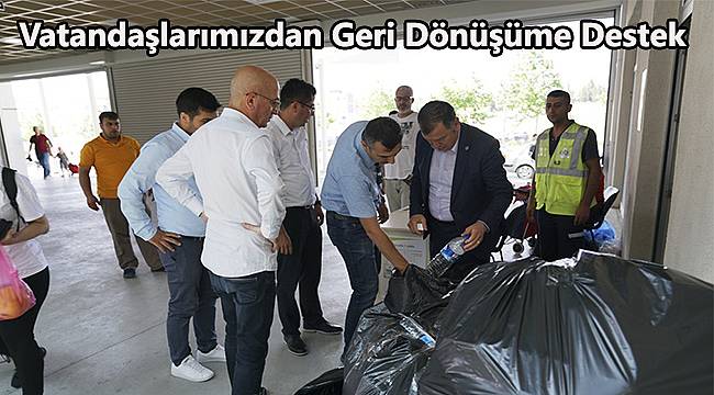 Vatandaşlarımızdan Geri Dönüşüme Destek