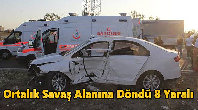 Ortalık Savaş Alanına Döndü, 8 Yaralı