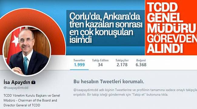TCDD Genel Müdürü Görevden Alındı