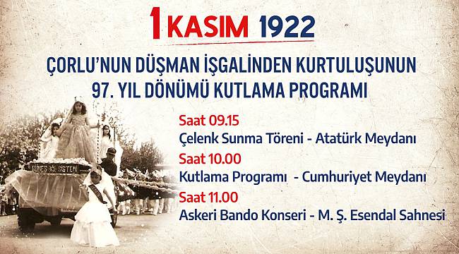 Çorlu’muzun Kurtuluşu Etkinliklerle Kutlanacak