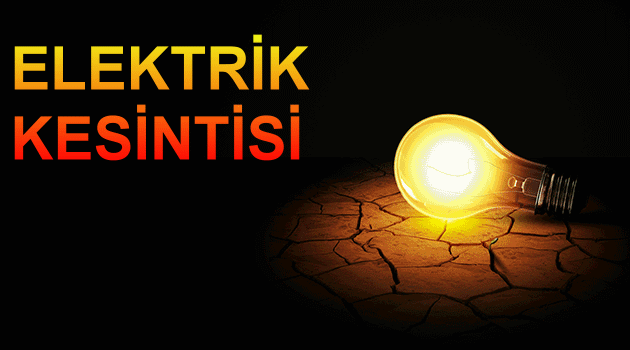 Dikkat Bu Akşam Elektrikler Kesilecek