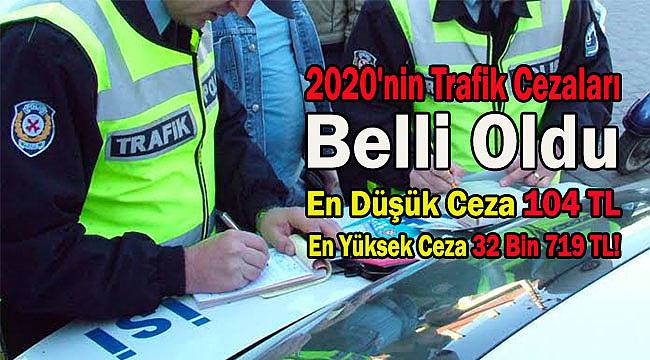 2020'nin Trafik Cezaları Belli Oldu