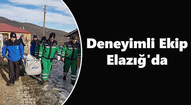 Deneyimli Ekip Elazığ'da
