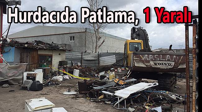 Hurdacıda Patlama, 1 Yaralı