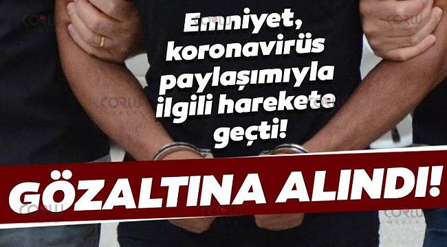 Asılsız Koronavirüs Paylaşımı Yapan Eczacı Kalfası Gözaltına Alındı