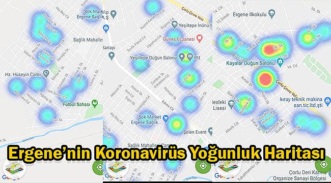 Ergene’nin Koronavirüs Yoğunluk Haritası