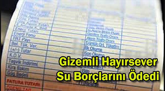 Gizemli Hayırsever Su Borçlarını Ödedi