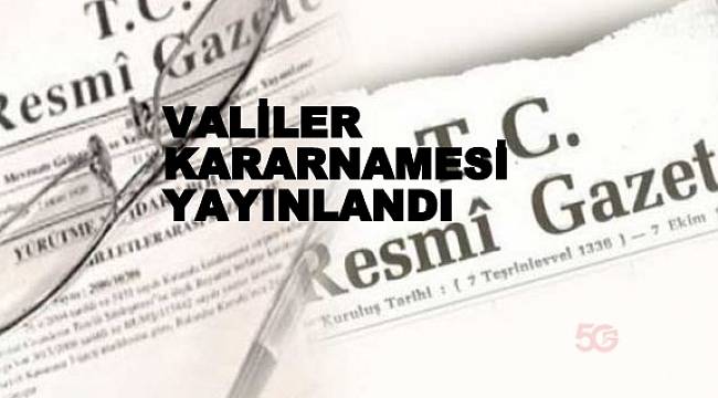 41 İlin Valisi Değişti