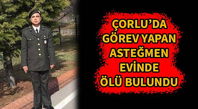 corlu da gorev yapan astegmen evinde olu bulundu tekirdag corlu haber