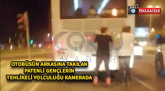 Otobüsün Arkasına Takılan Patenli Gençlerin Tehlikeli Yolculuğu Kamerada